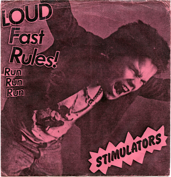 Stimulators – Loud Fast Rules (1980, Vinyl) - Discogs