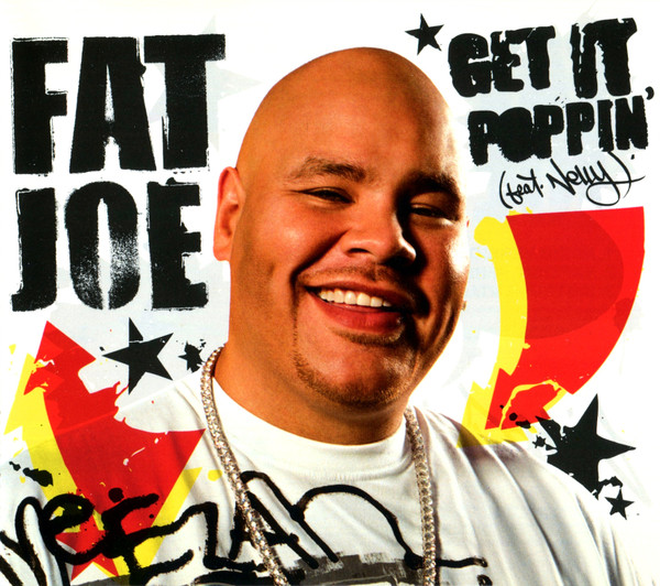 télécharger l'album Fat Joe Feat Nelly - Get It Poppin