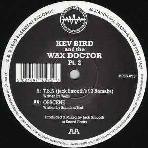 Kev Bird & The Wax Doctor - Pt. 2