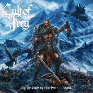 Cult Of Frey -  By The Blood Of Odin : Part 1 - Midgard album cover