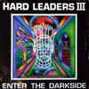 Various - Hard Leaders III - Enter The Darkside