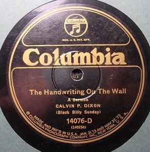 Calvin P. Dixon - The Handwriting On The Wall / "Clean Out Your Wells - Your Water's Muddy" album cover