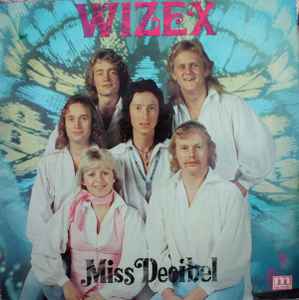 Wizex - Miss Decibel