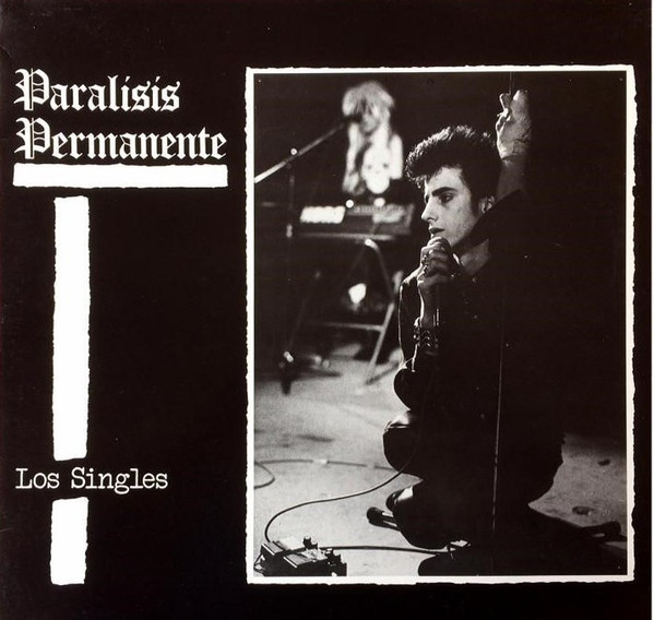 Paralisis Permanente – Los Singles (2022, White, 180grs., Vinyl