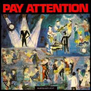 Pay Attention (2) - Klub Blaues Licht album cover