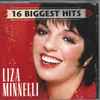 Liza Minnelli - 16 Biggest Hits