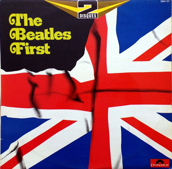 The Beatles – The Beatles First (Vinyl) - Discogs