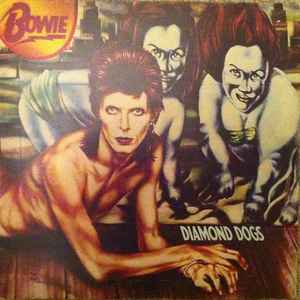 Bowie* - Diamond Dogs