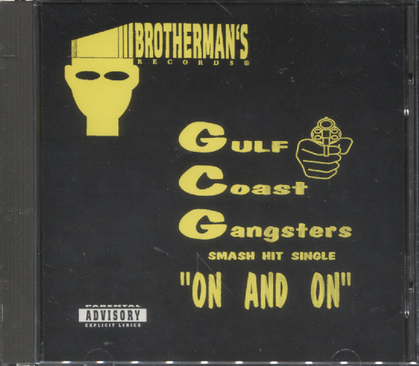 Gulf Coast Gangsters – On And On (1993, CD) - Discogs