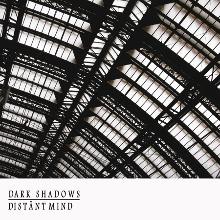last ned album Dark Shadows - Distänt Mind