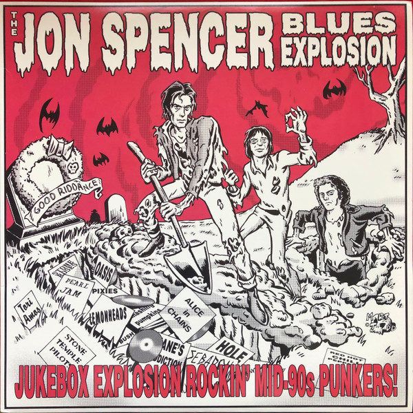 The Jon Spencer Blues Explosion – Jukebox Explosion: Rockin' Mid