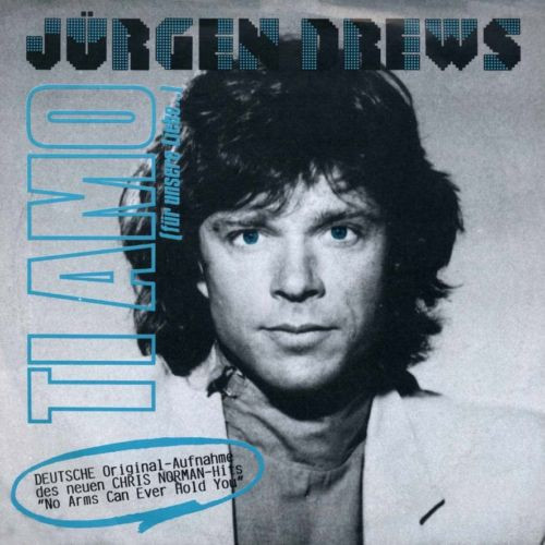 baixar álbum Jürgen Drews - Ti Amo Für Unsere Liebe