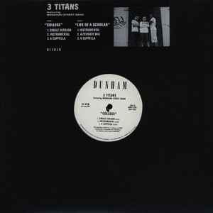 3 Titans - College / The Life Of A Scholar album cover