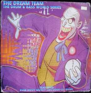 The Dream Team - The Drum & Bass World Series album cover