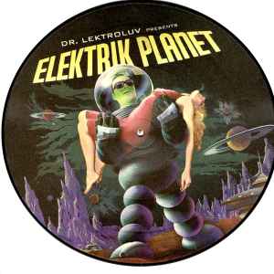 Dr. Lektroluv - Dr. Lektroluv Presents Elektrik Planet album cover