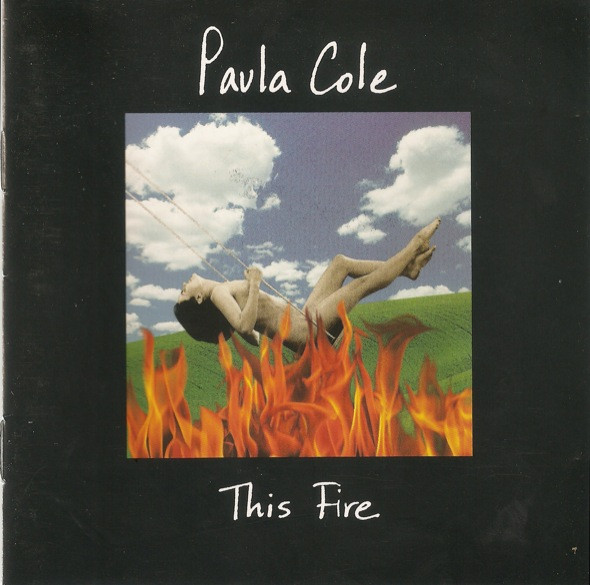 Paula Cole – This Fire (1996, CD) - Discogs