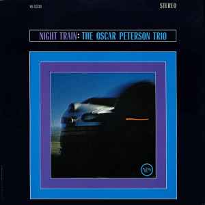 The Oscar Peterson Trio - Night Train album cover