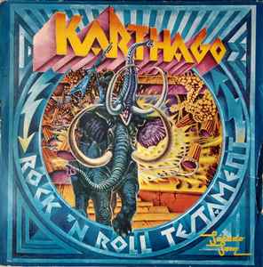Karthago - Rock 'N' Roll Testament album cover