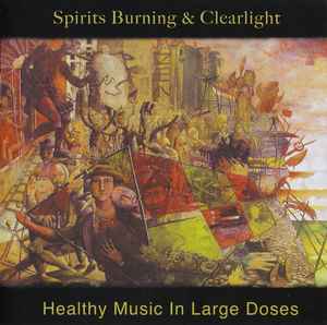 Spirits Burning - Healthy Music In Large Doses