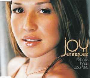 Joy Enriquez - Tell Me How You Feel | Releases | Discogs