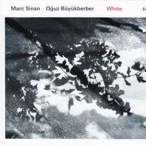 Marc Sinan / Oğuz Büyükberber - White