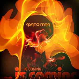 Asato Maa - ... Is Coming album cover