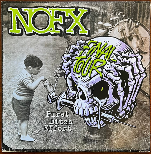 NOFX - First Ditch Effort | Releases | Discogs