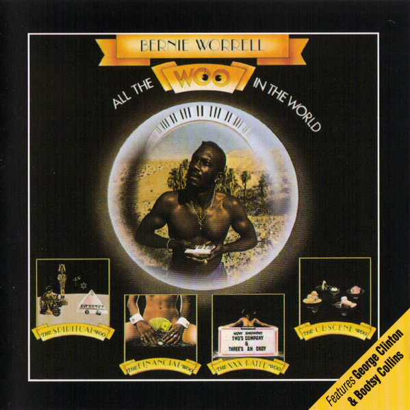 Bernie Worrell - All The Woo In The World | Releases | Discogs