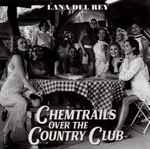 Cover of Chemtrails Over The Country Club, 2021-04-00, CD