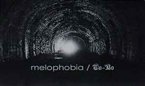 Melophobia (2) - Split Tape album cover