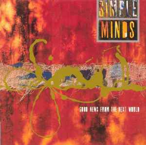 Good News From The Next World - Simple Minds