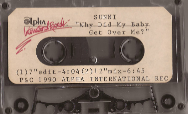 sunni-why-did-my-baby-get-over-me-1989-cassette-discogs