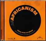 Cover of Africanism (Special Mixed CD Version), , CD