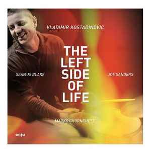 Vladimir Kostadinovic - The Left Side Of Life album cover