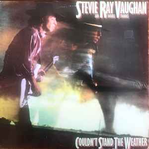Couldn't Stand The Weather - Stevie Ray Vaughan And Double Trouble