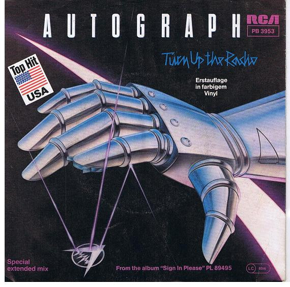 Autograph – Turn Up The Radio (1984, Vinyl) - Discogs