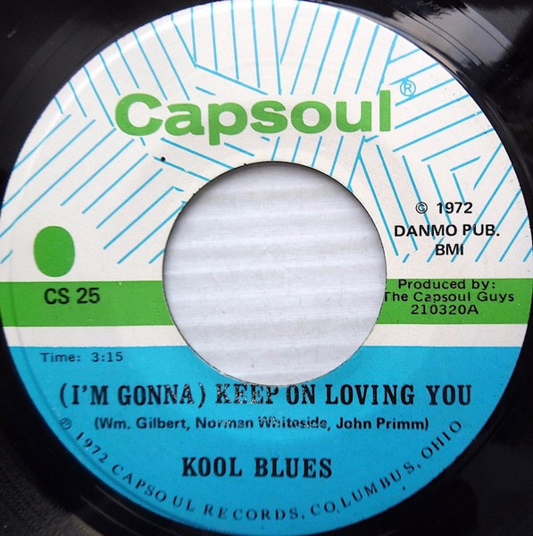 Kool Blues – (I'm Gonna) Keep On Loving You / Why Did I Go (1972 