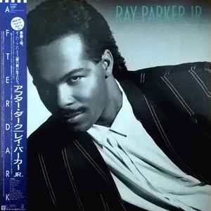 Ray Parker Jr. – After Dark (1987, Vinyl) - Discogs