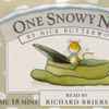 Nick Butterworth (2) Read By Richard Briers - One Snowy Night