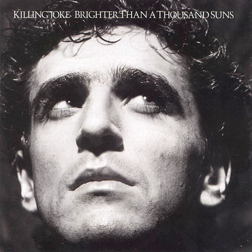 Killing Joke – Brighter Than A Thousand Suns (1986, CD) - Discogs