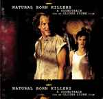 Cover of Natural Born Killers: A Soundtrack For An Oliver Stone Film, 1994, CD