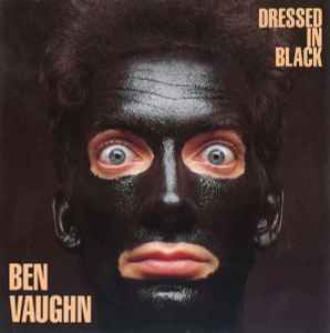 Ben Vaughn - Dressed In Black album cover