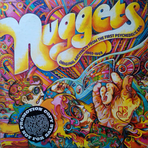 Nuggets (Original Artyfacts From The First Psychedelic Era 1965