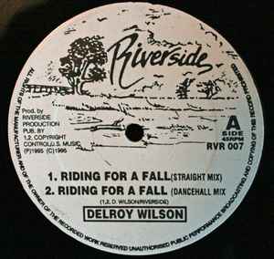 Delroy Wilson – Riding For A Fall (1995, Vinyl) - Discogs