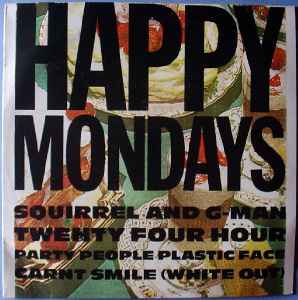 Happy Mondays – Squirrel And G-Man Twenty Four Hour Party People 