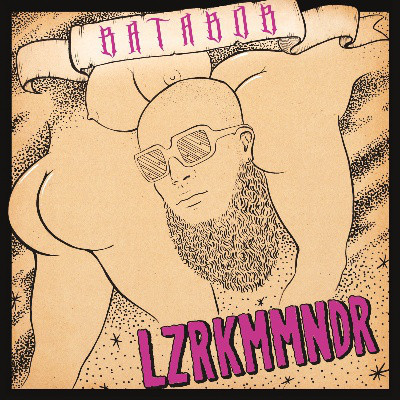 last ned album LZRKMMNDR - BATABOB