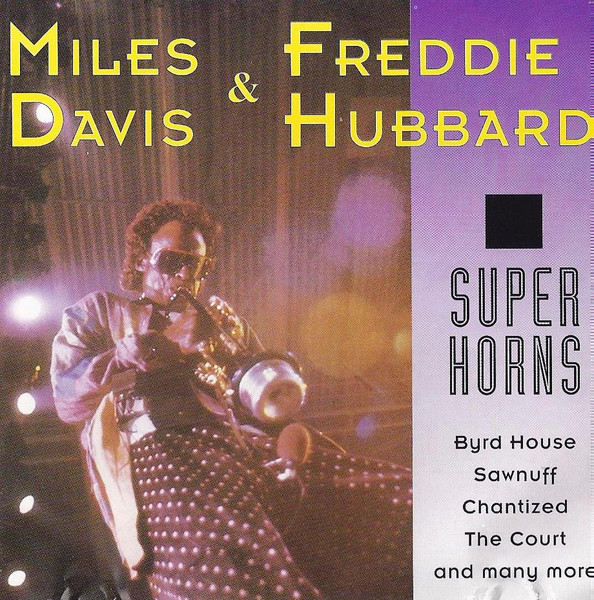 Miles Davis, Freddie Hubbard – Miles Davis & Freddie Hubbard (1995