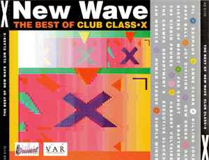 The Best Of New Wave Club Class-X - Various