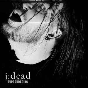 j:dead - Surrendering album cover