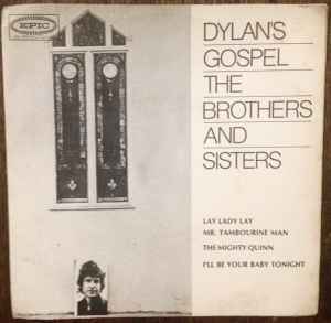 The Brothers & Sisters (2) - Dylan's Gospel album cover
